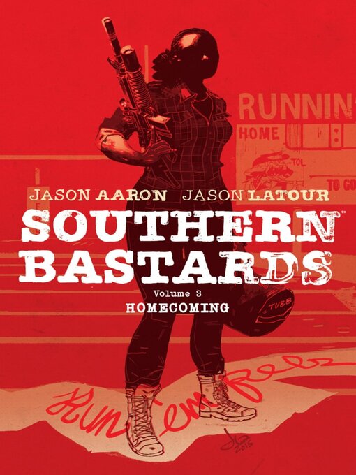 Title details for Southern Bastards (2014), Volume 3 by Jason Aaron - Available